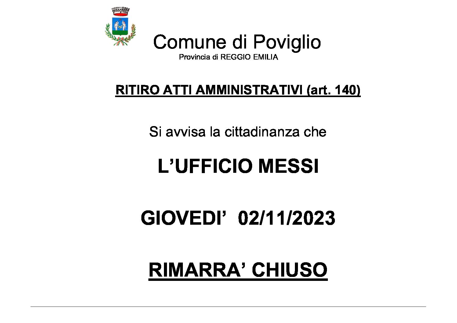 Leggi: «CHIUSURA UFFICIO MESSI GIOVEDI’ 2 NOVEMBRE…»